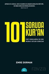 101 Soruda Kur’an: Dinî Konularda En Çok Merak Edilen Sorular - İstanbul Yayınevi