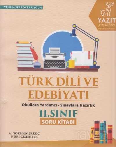 11. Sınıf Türk Dili ve Edebiyatı Soru Kitabı - Yazıt Yayıncılık (Ankara)