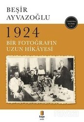 1924 Bir Fotoğrafın Uzun Hikayesi - Kapı Yayınları