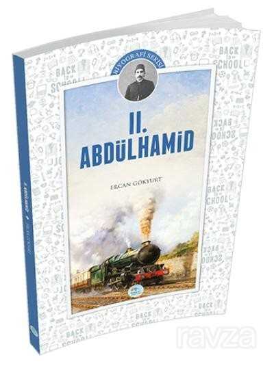 2. Abdülhamid - Maviçatı Yayınları