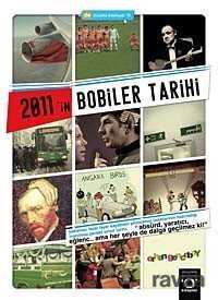 2011'in Bobiler Tarihi - Okuyan Us Yayın