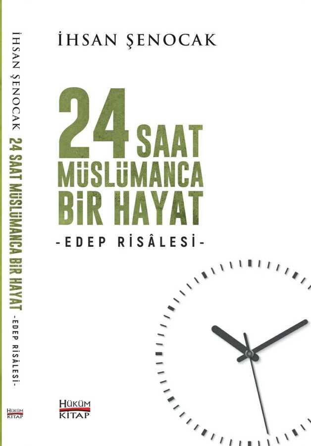 24 Saat Müslümanca Bir Hayat - Hüküm Kitap