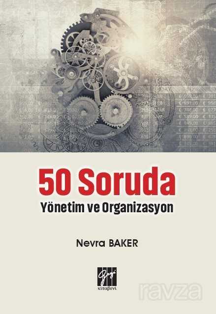 50 Soruda Yönetim ve Organizasyon