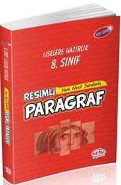 8. Sınıf Liselere Hazırlık Resimli Yeni Nesil Sorularla Paragraf Soru Bankası - Editör Yayınları