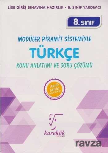 8. Sınıf Türkçe Konu Anlatımı ve Soru Çözümü / Modüller Piramit Sistemiyle - Karekök