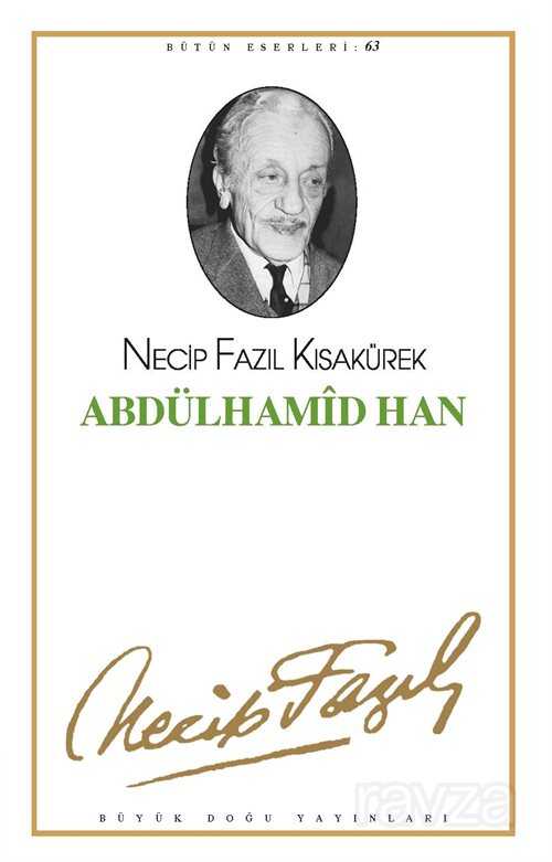 Abdulhamid Han (tiyatro) (kod54) - Büyük Doğu Yayınları