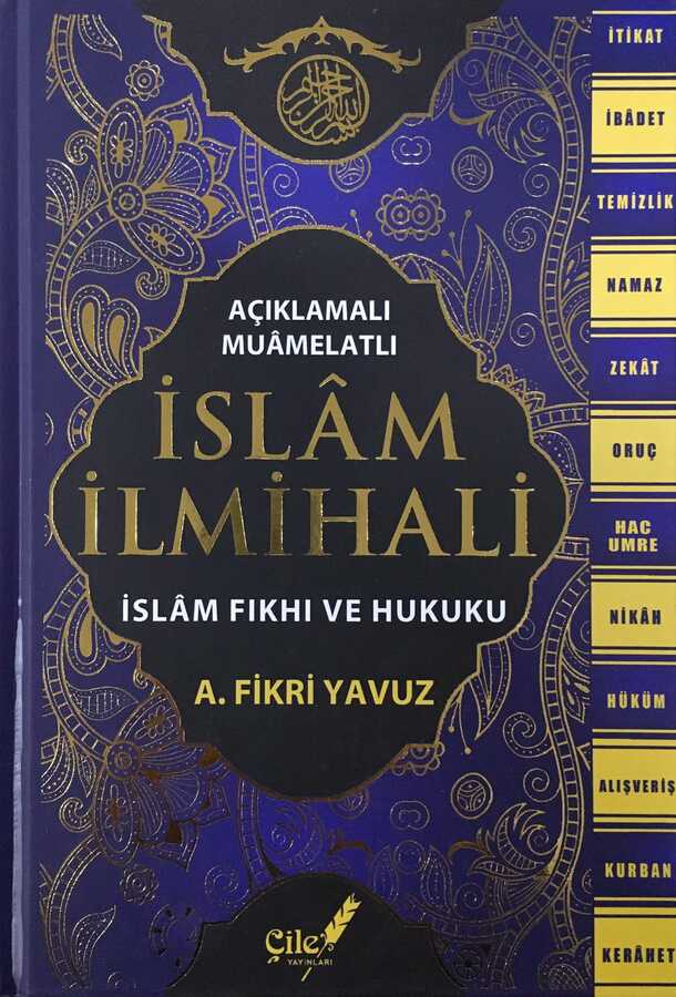 Açıklamalı-Muamelatlı İslam İlmihali - Çile Yayınları