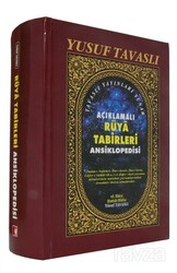 Açıklamalı Rüya Tabirleri Ansiklopedisi (Kod: K01/A) - Tavaslı Yayınları
