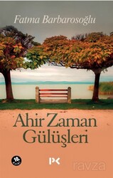 Ahir Zaman Gülüşleri - Profil Yayıncılık