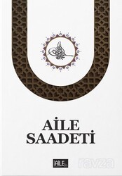 Aile Saadeti (Ciltsiz) - Semerkand Yayıncılık