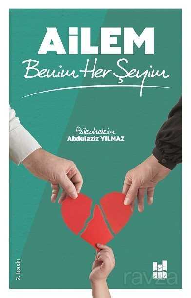Ailem Benim Her Şeyim - MGV Yayınları