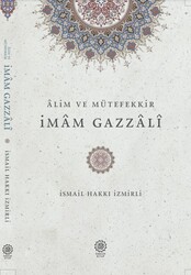 Alim ve Mütefekkir İmam Gazzali - Endülüs Kitap