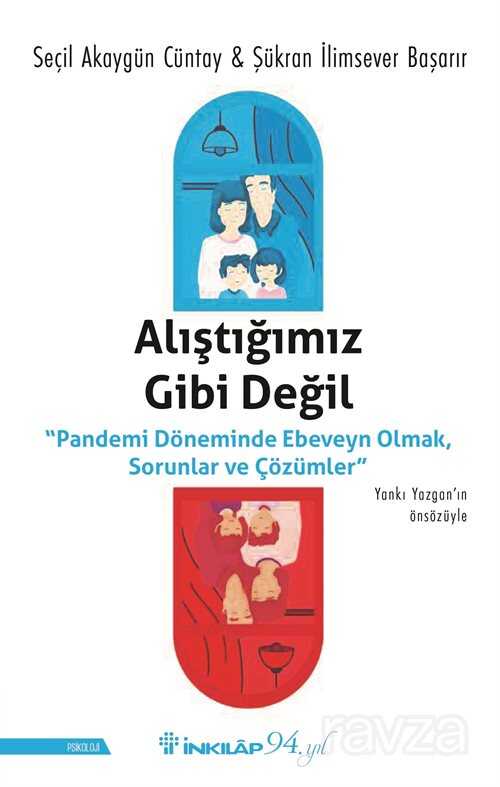 Alıştığımız Gibi Değil - İnkılap Kitabevi