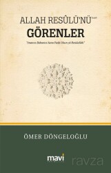 Allah Resûlü'nü (s.a.v) Görenler - Mavi Yayıncılık (Fatih)