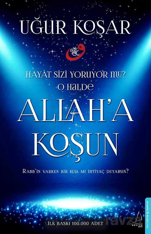 Allah’a Koşun - Destek Yayınları