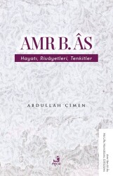 Amr b. Âs Hayatı Rivayetleri Tenkitler - Fecr Yayınevi