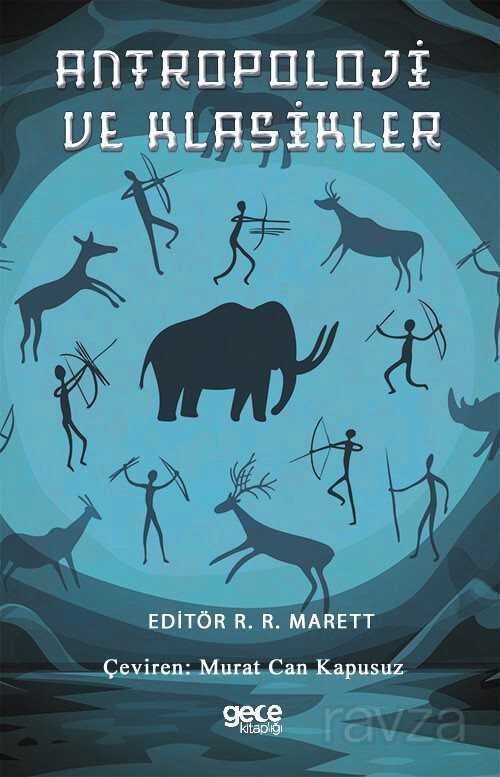 Antropoloji ve Klasikler - Gece Kitaplığı