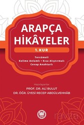 Arapça Hikayeler ( 1.Kur ) - M.Ü. İlahiyat Fak. Vakfı Yayınları