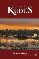 Arz-ı Mukaddes Kudüs - Çığır Yayınları