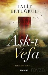 Aşk-ı Vefa - Foliant Yayınları