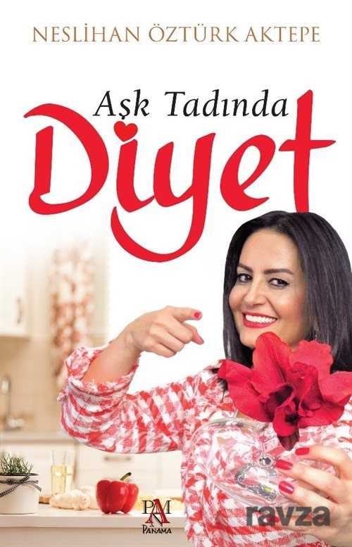 Aşk Tadında Diyet - Panama Yayıncılık