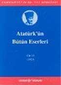 Atatürk’ün Bütün Eserleri 15.Cilt