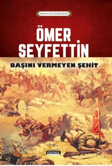 Başını Vermeyen Şehit - Yörünge Yayınları