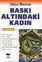 Baskı Altındaki Kadın - Alfa Yayınları
