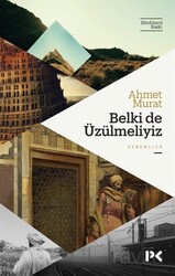 Belki de Üzülmeliyiz - Profil Yayıncılık