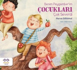 Benim Peygamber'im Çocukları Çok Severdi - Cezve Çocuk