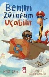 Timaş Çocuk Yayınları - Benim Zürafam Uçabilir