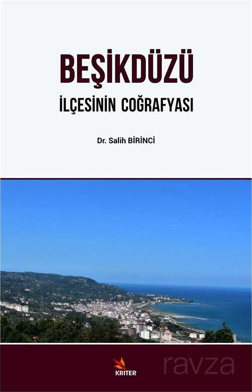 Beşikdüzü İlçesinin Coğrafyası - Kriter Basım Yayın Dağıtım