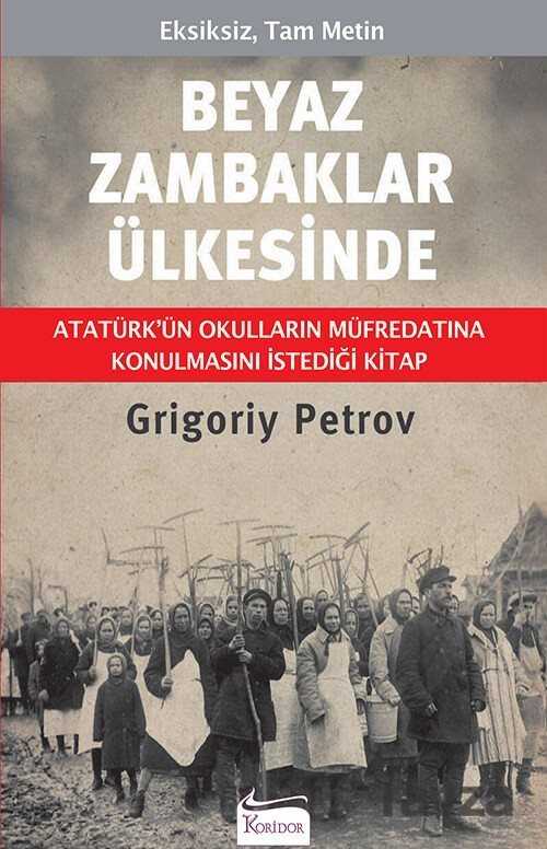 Beyaz Zambaklar Ülkesinde - Koridor Yayıncılık