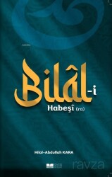 Bilal-i Habeşi (r.a.) - Siyer Yayınları