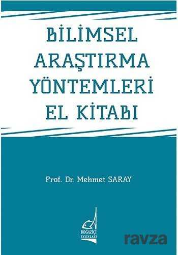 Bilimsel Araştırma Yöntemleri El Kitabı - Boğaziçi Yayınları