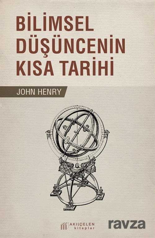 Bilimsel Düşüncenin Kısa Tarihi - Akılçelen Kitaplar