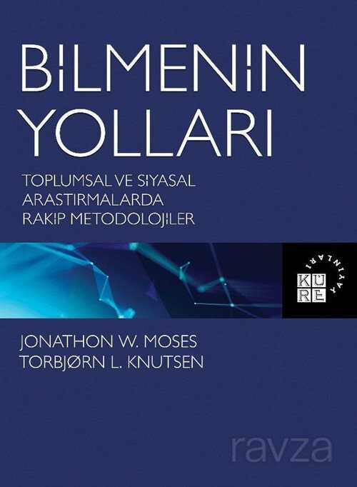 Bilmenin Yolları - Küre Yayınları