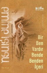 Bir Ben Vardır Bende Benden İçeri - Bilge Kültür Sanat