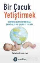 Bir Çocuk Yetişmek - Kuraldışı Yayınları