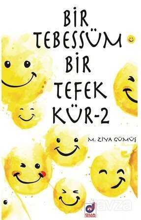 Bir Tebessüm Bir Tefekkür - Dua Yayıncılık