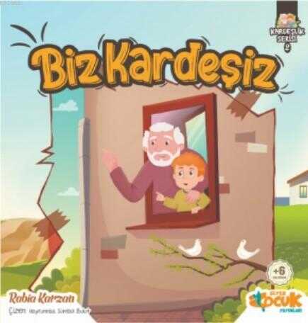 Biz Kardeşiz / Kardeşlik Serisi 2 - Siyer Çocuk
