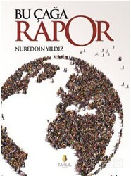 Bu Çağa Rapor - Tahlil Yayınları