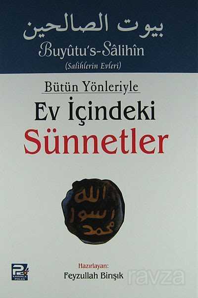Bütün Yönleriyle Ev İçindeki Sünnetler (Tek Cilt) - Karınca Kitap