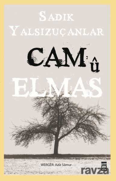 Cam'ü Elmas (Kürtçe) - Timaş Yayınları