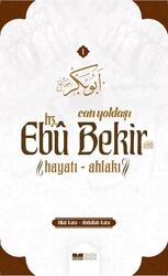 Can Yoldaşı Hz. Ebubekir Hayatı Ahlakı - Siyer Yayınları