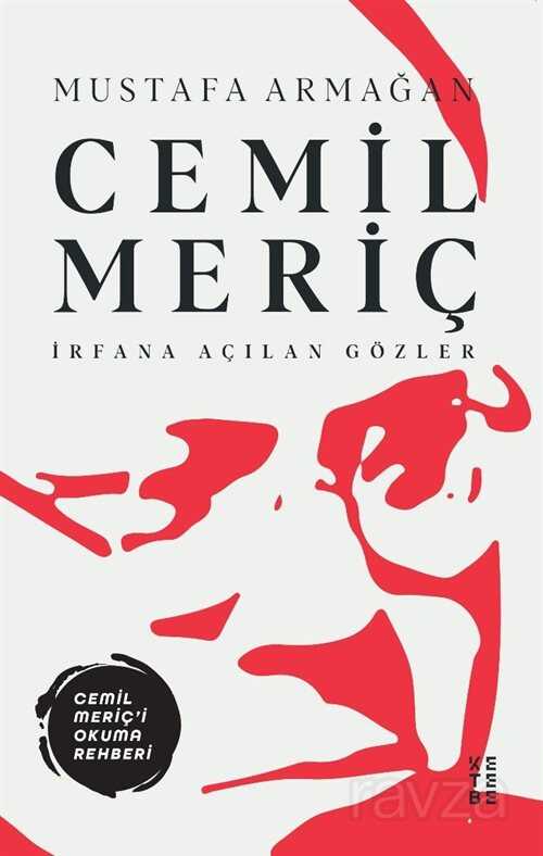 Cemil Meriç - Ketebe Yayınevi