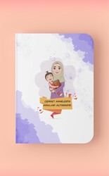Cennet Annelerin Ayaklari Altindadir - Defter - Psördek