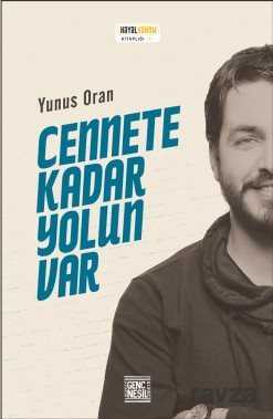 Cennete Kadar Yolun Var - Genç Nesil