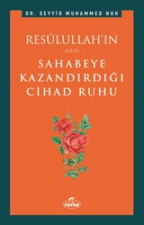 Cihad Ruhu / Rasulullah’in (s.a.v.) Sahabeye Kazandirdigi - Ravza Yayınları