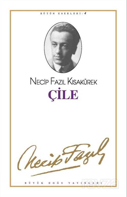 Çile (kod4) - Büyük Doğu Yayınları